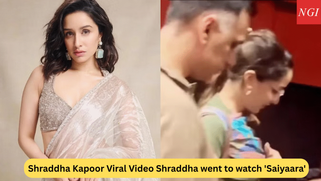 Shraddha Kapoor Viral Video Shraddha went to watch 'Saiyaara'