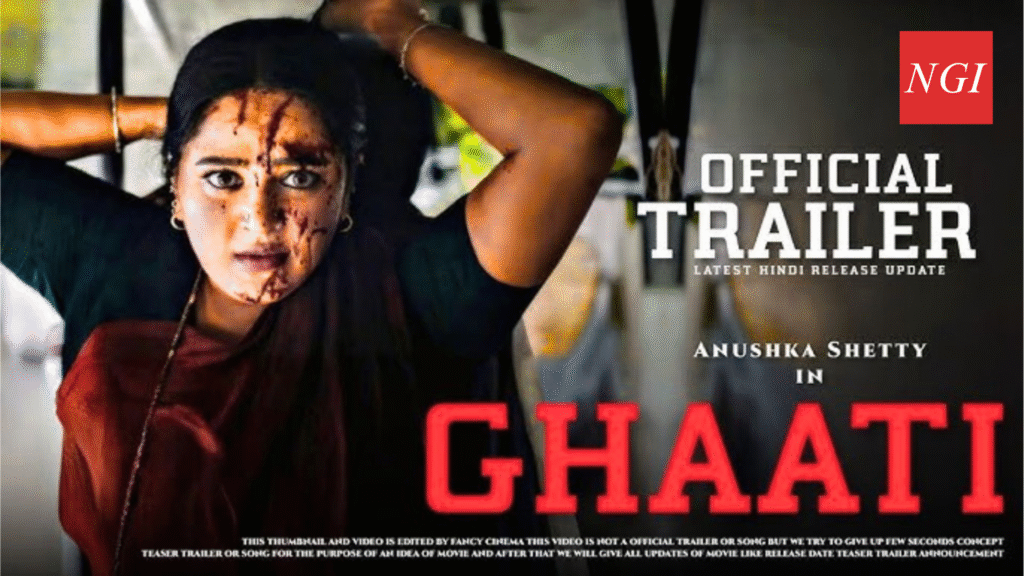 Ghaati Movie Trailer Release Anushka Shetty Movie Reviews⭐